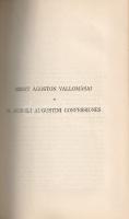 Szent Ágoston: 
Szent Ágoston vallomásai. Fordította és magyarázta Balogh József. I-II. kötet. [Tel...