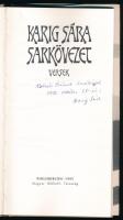 Karig Sára: Sarkövezet. DEDIKÁLT! 1995, Philobiblon. 49p. Kiadói kartonált kötés, kissé sérült papír...