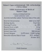 2013. 5000Ft Au "Robert Capa" (0,5g/0.999) tanúsítvánnyal T:P Hungary 2013. 5000 Forint Au...