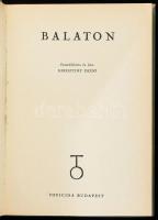 Keresztury Dezső: Balaton. Officina képeskönyvek. Budapest, 1940, Officina, 71 p. Számos fekete-fehé...