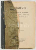 Mihály Dénes: Az automobil szerkezete, kezelése, vezetése, gyakorlati tanácsok, hatósági rendeletek,...