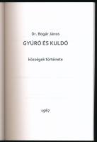 Dr. Bogár János: Gyúró és Kuldó községek története. Gyúró, 2020. 179p. Kiadói papírkötés, jó állapot...