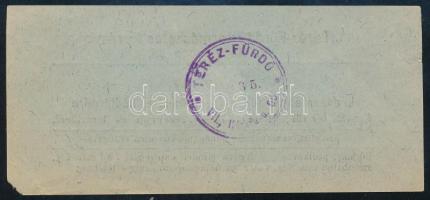 1915 Teréz-Fürdő természetes forrásvíz, Bp. VII. Hársfa utca 55. kedvezményes jegyutalványa, hátolda...