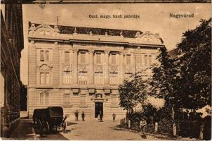 1917 Nagyvárad, Oradea; Osztrák-Magyar Bank palotája / Austro-Hungarian Bank palace