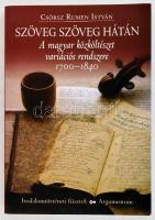 Csörsz Rumen István: Szöveg szöveg hátán. A magyar közköltészet variációs rendszere. (1700-1840.) MTA Irodalomtudományi Intézete Irodalomtörténeti Füzetek 165. sz. Bp., 2009, Argumentum, 222+1 p. Kiadói papírkötés.