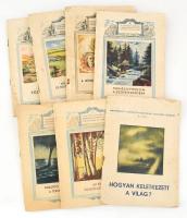 Honvédségi természettudományos füzetek, 7 db: Hogyan keletkezett a világ?; Az erdő éghajlati szerepe.; Pusztító jelenségek a természetben.; Természetvédelem a Szovjetunióban.; A növények természetének átalakítói.; Mik az aszályok okai és hogyan harcoljunk ellenük.; Földrengések. Bp., 1949-1950, Honvédelmi Minisztérium Politikai Csoportfőnöksége. Kiadói papírkötés, változó állapotban (részben sérült, foltos).