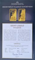Ifj. Szlávics László (1959-) DN "Arany királyok - Szent László " jelzett Au emlékveret kap...
