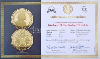DN "Milliomosok gyűjteménye - a világ legértékesebb arany érméinek replikái - 1642-es III. Ferd...