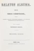 Balaton albuma. Emlék Füred s környékéről. Rajzolta s szerkesztette: Szeremley Miklós. Pest, 1851, E...