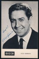 Vico Torriani (1920-1998) svájci színész aláírása fotóján 9x14 cm /  Swiss actor Vico Torriani (1920-1998) signed his photo 9x14 cm