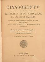 Olvasókönyv az osztott és részben osztott katholikus elemi népiskolák III. osztálya számára. Vezényi...