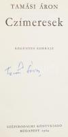 Tamási Áron: Czímeresek. Regényes korrajz. (Aláírt, számozott.) Nők Könyvespolca. Bp., 1964, Szépirodalmi Könyvkiadó, 515+(5) p. Kiadói műbőr-kötés, jó állapotban. Számozott (426./2000), a szerző, Tamási Áron (1897-1966) Kossuth-díjas erdélyi magyar író által aláírt példány.