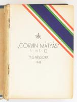 1948 Szabadkőműves páholy tagnévsor-kolligátum: A Magyarországi Symbolikus Nagypáholy védelme alatt dolgozó ,,Balassa József", ,,Corvin Mátyás", ,,Deák Ferenc", ,,Demokratia" [stb.] t. és t. tagnévsora. Bp., Otthon-ny. Egészvászon-kötésben, szétvált fűzéssel, a könyvtest nagy része kijár.