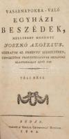 Noszkó Alajos (18. század-1807 után): Vasárnapi - való egyházi beszédek, mellyeket mondott Noszkó Aloizius, szerafim Szent-ferentz szerzetében üdvözítőnk provintziájának szolnoki klastromában lévő pap. Téli rész. Buda, 1804., Királyi Universitás', 10+404 p. Korabeli kartonált papírkötés, kopott borítóval, kissé sérült gerinccel, kissé foltos lapokkal, az elülső szennylapon és az első 6 lapon, kis szúette lyukakkal.