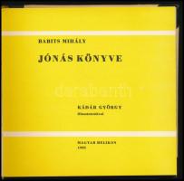 Babits Mihály: Jónás könyve. Kádár György 9 oldalszámozáson belüli egészoldalas illusztrációival. Bp...