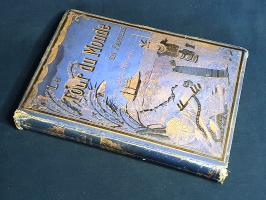 Brassey, [Anna Allnutt]:
Le tour du monde en familie. Voyage de la famille Brassey dans son yacht L...