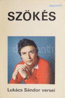 Lukács Sándor: Szökés. A szerző, színművész, Lukács Sándor (1947-) Kossuth- és Jászai Mari-díjas érdemes és kiváló művész, a Halhatatlanok Társulatának örökös tagja által DEDIKÁLT példány. Bp., 1985., Magvető. Kiadói papírkötés.