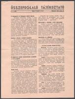 1945 Összefoglaló tájékoztató 3-4. szám, Budapest, 1945. január 21. Kiadja: A budai F. N. Sz. [Fegyveres Nemzetszolgálat: a Nyilaskeresztes Párt által a nácik fegyveres hatalmi szervei, illetve az SA mintájára létrehozott fegyveres testület; a rendőrség és a csendőrség mellett a ,,közrend fenntartására" irányuló tevékenységet végzett, gyakorlatilag terrorszervezet volt.] Benne a budapesti és Budapest körüli harcok, a keleti front eseményei és egyéb hírek, szovjetellenes és antiszemita tartalommal, 27x20,5 cm + 3 db németellenes II. világháborús röplap, kettő német és egy magyar nyelvű, változó méretben és állapotban
