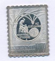 1979. "Az első magyar aranypénz emlékére" jelzett Ag bélyegérem (3,38g/0.835/37x23mm) T:UNC (eredetileg PP) kis patina