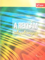 Bernard Brochand - Jacques Lendrevie: A reklám alapkönyve. Bp., 2004, KJK KERSZÖV. Kiadói kartonált papírkötésben, jó állapotban.
