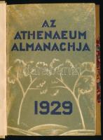 1929 Az Athenaeum almanachja. Bp., Athenaeum, 134 p.+ 8 (fekete-fehér fotók) t. Korabeli félvászon-kötésben, kissé kopott borítóval, belül nagyrészt jó állapotban.