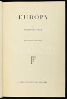 Cholnoky Jenő: A Föld és élete. Világrészek, országok, emberek. I., III., IV. kötetek. I.: Európa. I...