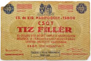 Csót / Hadifogolytábor 1916. augusztus 1. 10f számozás és aláírás nélkül T:VG anyaghiány Adamo HHC-1.1