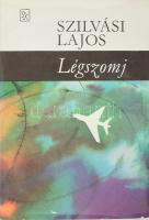 Szilvási Lajos: Légszomj. Regény DEDIKÁLT! Bp., 1973, Szépirodalmi. 2. kiadás. Kiadói egészvászon-kötés, kiadói papír védőborítóban.