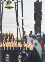 Roszík Gábor: ... És eljött a magyar szabadság napja. '91 június 30. A szabadság napja Gödöllő. 1995.,Magyar Testvéri Börtöntársaság. Kiadói papírkötés.