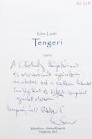 Kilián László: Tengeri. Regény. DEDIKÁLT! Veszprém, 2011., BabelPress - Baláca Könyvek. Kiadói karto...