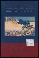 Donald Keene: Travelers of a Hundred Ages. The Japanese As Revealed Through 1,000 Years of Diaries. New York, 1999, Columbia University Press, XIII+(1)+468 p. Angol nyelven. Kiadói papírkötés. / In English language. Paperback.