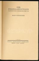 Fleischer, Max: Der Porzellanpavillon. Nachdichtungen chinesischer Lyrik von - - . Berlin-Wien-Leipz...
