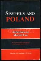 J. L. Black - J. W. Strong (szerk.): Sisyphus and Poland. Reflections on Martial Law. (Az egyik szerkesztő által aláírt példány.) Winnipeg, 1986, Ronald P. Frye &amp; Company, XIV+191+(3) p. Angol nyelven. Kiadói papírkötés. / In English language. Paperback. Signed by one of the editors.