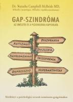 Natasha Campbell-McBride: Gap-szindróma. Az emésztés és a pszichológia kapcsolata. Kézikönyv a pszic...
