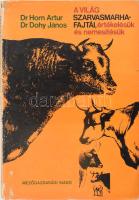 Horn Artur - Dohy János: A világ szarvasmarhafajtái, értékelésük és nemesítésük. Bp., 1970, Mezőgazd...