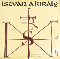 Szörényi Levente - Bródy János - István, A Király (Rockopera). 2 x Vinyl, LP, Stereo, Hungaroton, Magyarország, 1983. VG++ (kihajtható inlettel)
