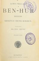 Wallace, Lewis: Ben-Húr. Regény Krisztus urunk korából. Ford.: Zigány Árpád. Bp., é.n. (cca 1920-194...