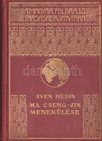 Hedin, Sven: 
Ma Csung-Jin menekülése. Fordította vitéz Mezey Dénes. 67 képpel.
Budapest, [1936]. ...