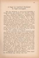 Hedin, Sven: 
Ma Csung-Jin menekülése. Fordította vitéz Mezey Dénes. 67 képpel.
Budapest, [1936]. ...