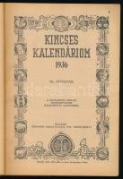 Kincses Kalendáriom 1936. XL. évfolyam. (Jubileumi szám 1896-1936). A Budapesti Hírlap előfizetőinek...