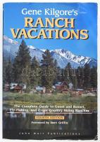 Gene Kilgore's Ranch Vacations. The Complete Guide to Guest and Resort, Fly-Fishing, and Cross-Country Skiing Ranches. Foreword by Merv Griffin. Santa Fe, 1996, John Muir Publications, XX+(2)+608+(2) p. Fekete-fehér és színes fotókkal illusztrálva. Angol nyelven. Kiadói papírkötés, minimálisan sérült borítóval. / In English language. Paperback, with minor wear.