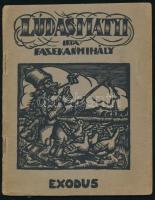 Fazekas Mihály: Lúdas Matyi. Karácsony Sándor bevezető tanulmányával. Bp., 1941, Exodus (Sylvester-ny.), 32 p. Második kiadás. A címlap Sz. Mata János munkája. Kiadói tűzött papírkötés.