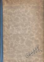 Orlay Jenő Chappy: 
Dzsessz-dobbal a világ körül. (Dedikált.)
Budapest, 1943. (Szerző - May János ...