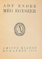 Ady Endre: Még egyszer. Bp., 1923, Amicus, 88 p. 2. kiadás. Félvászon kötés, jó állapotban.