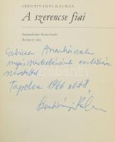 Szentiványi Kálmán: A szerencse fiai. DEDIKÁLT! Bp., 1963., Szépirodalmi. Kiadói félvászon-kötésben,...