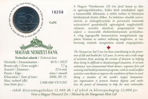2006. 50Ft Cu-Ni "125 éves a Magyar Vöröskereszt" első napi veret sorszámozott emléklapon ...