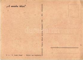 1948 Jó Szerencsét! A munka hősei - Magyar szocreál bányász propaganda. D. Szabó József kiadása / Hu...