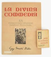 Gy. Szabó Béla: La divina commedia + Száz szerelmes szonett. Kiadói kartonált és papírkötés, jó állapotban.