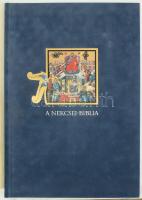 A Nekcsei-Biblia legszebb lapjai. A bevezetőt Dana J. Pratt, a képmagyarázatokat Lévárdy Ferenc írta...