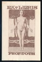 Karlovszky Bertalan (1858-1938): Ex libris prof. Tóth (erotikus ex libris). Fotocinkográfia, papír, jelzett a nyomaton, 9x6 cm